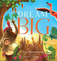 Book Cover for Dream Big by Kat Kronenberg