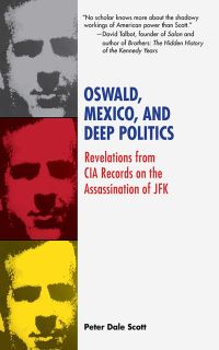 Book Cover for Oswald, Mexico, and Deep Politics by Peter Dale Scott