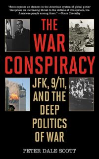 Book Cover for The War Conspiracy by Peter Dale Scott