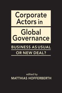 Book Cover for Corporate Actors in Global Governance by Matthias Hofferberth