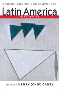 Book Cover for Understanding Contemporary Latin America by Henry F Carey