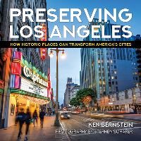 Book Cover for Preserving Los Angeles by Ken Bernstein