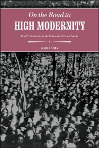Book Cover for On the Road to High Modernity by Karel Sima