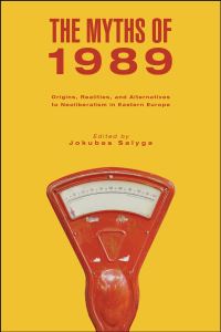 Book Cover for The Myths of 1989 by Jokubas Salyga