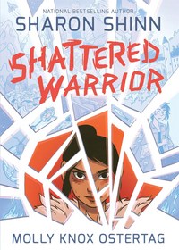 Book Cover for Shattered Warrior by Sharon Shinn