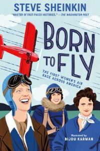 Book Cover for Born to Fly by Steve Sheinkin