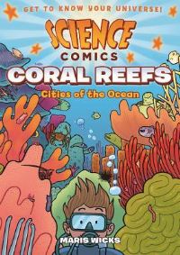 Book Cover for Science Comics: Coral Reefs by Maris Wicks