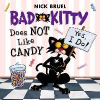 Book Cover for Bad Kitty Does Not Like Candy by Nick Bruel