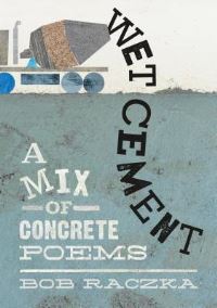 Book Cover for Wet Cement by Bob Raczka