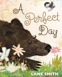 Book Cover for A Perfect Day by Lane Smith