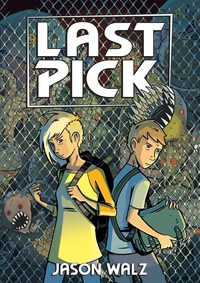Book Cover for Last Pick by Jason Walz, Jon Proctor