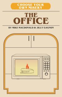 Book Cover for Choose Your Own Misery by Mike MacDonald, Jilly Gagnon