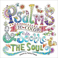 Book Cover for Psalms to Color & Soothe the Soul by Felicity French