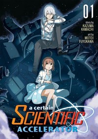 Book Cover for A Certain Scientific Accelerator. Vol. 1 by Kazuma Kamachi
