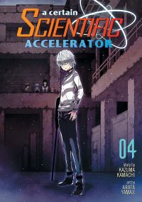 Book Cover for A Certain Scientific Accelerator. Vol. 4 by Kazuma Kamachi