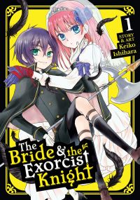 Book Cover for The Bride & The Exorcist Knight. Volume 1 by Keiko Ishihara