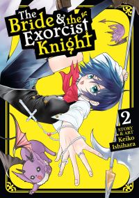 Book Cover for The Bride & The Exorcist Knight. Volume 2 by Keiko Ishihara
