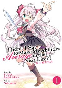 Book Cover for Didn't I Say to Make My Abilities Average in the Next Life?!. Volume 1 by FUNA