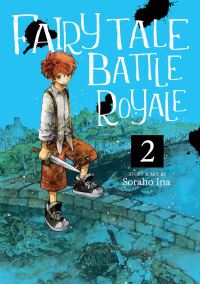 Book Cover for Fairy Tale Battle Royale. Vol. 2 by Soraho Ina