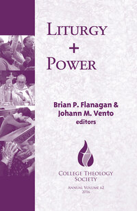 Book Cover for Liturgy and Power by College Theology Society