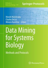 Book Cover for Data Mining for Systems Biology by Hiroshi Mamitsuka, Charles DeLisi, Minoru Kanehisa