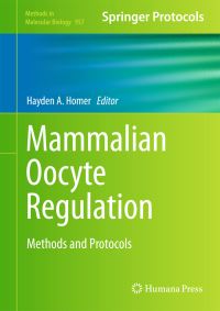 Book Cover for Mammalian Oocyte Regulation by Hayden A Homer