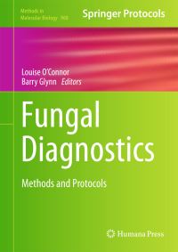 Book Cover for Fungal Diagnostics by Louise OConnor, Barry Glynn
