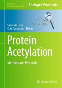 Book Cover for Protein Acetylation by Sandra B Hake, Christian J Janzen