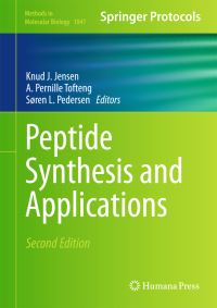 Book Cover for Peptide Synthesis and Applications by Knud J Jensen, Pernille Tofteng Shelton, Soren L Pedersen