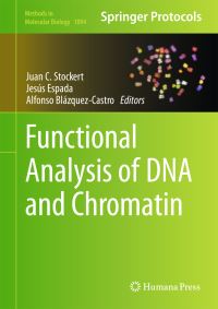 Book Cover for Functional Analysis of DNA and Chromatin by Juan C Stockert, Jesús Espada, Alfonso BlázquezCastro
