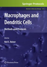 Book Cover for Macrophages and Dendritic Cells by Neil E Reiner