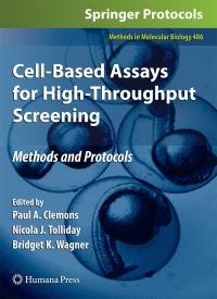 Book Cover for Cell-Based Assays for High-Throughput Screening by Paul A Clemons, Nicola J Tolliday, Bridget K Wagner