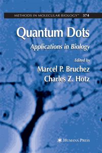 Book Cover for Quantum Dots by Charles Z Hotz, Marcel Bruchez