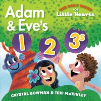 Book Cover for Adam & Eve's 1 2 3S by Crystal Bowman, Teri McKinley