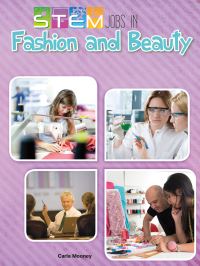 Book Cover for STEM Jobs in Fashion and Beauty by Carla Mooney
