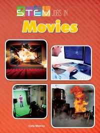 Book Cover for STEM Jobs in Movies by Carla Mooney