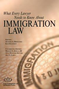 Book Cover for What Every Lawyer Needs to Know About Immigration Law by American Bar Association