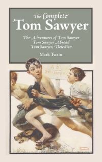 Book Cover for The Complete Tom Sawyer by Mark Twain