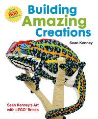 Book Cover for Building Amazing Creations by Sean Kenney