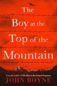 Book Cover for The Boy at the Top of the Mountain by John Boyne