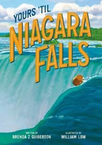 Book Cover for Yours 'Til Niagara Falls by Brenda Z Guiberson