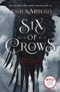 Book Cover for Six of Crows by Leigh Bardugo