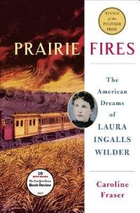 Book Cover for Prairie Fires by Caroline Fraser