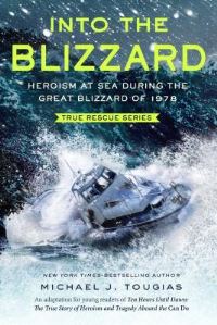 Book Cover for Into the Blizzard by Mike Tougias, Mike Tougias