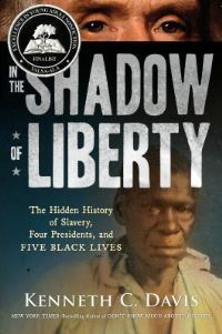 Book Cover for In the Shadow of Liberty by Kenneth C Davis