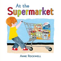 Book Cover for At the Supermarket by Anne F Rockwell