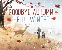Book Cover for Goodbye Autumn, Hello Winter by Kenard Pak