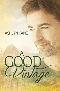 Book Cover for A Good Vintage by Ashlyn Kane
