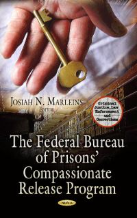 Book Cover for The Federal Bureau of Prisons' Compassionate Release Program by Josiah N Marleins