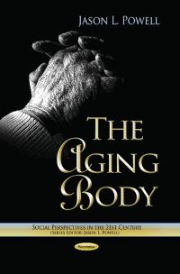 Book Cover for The Aging Body by Jason L Powell